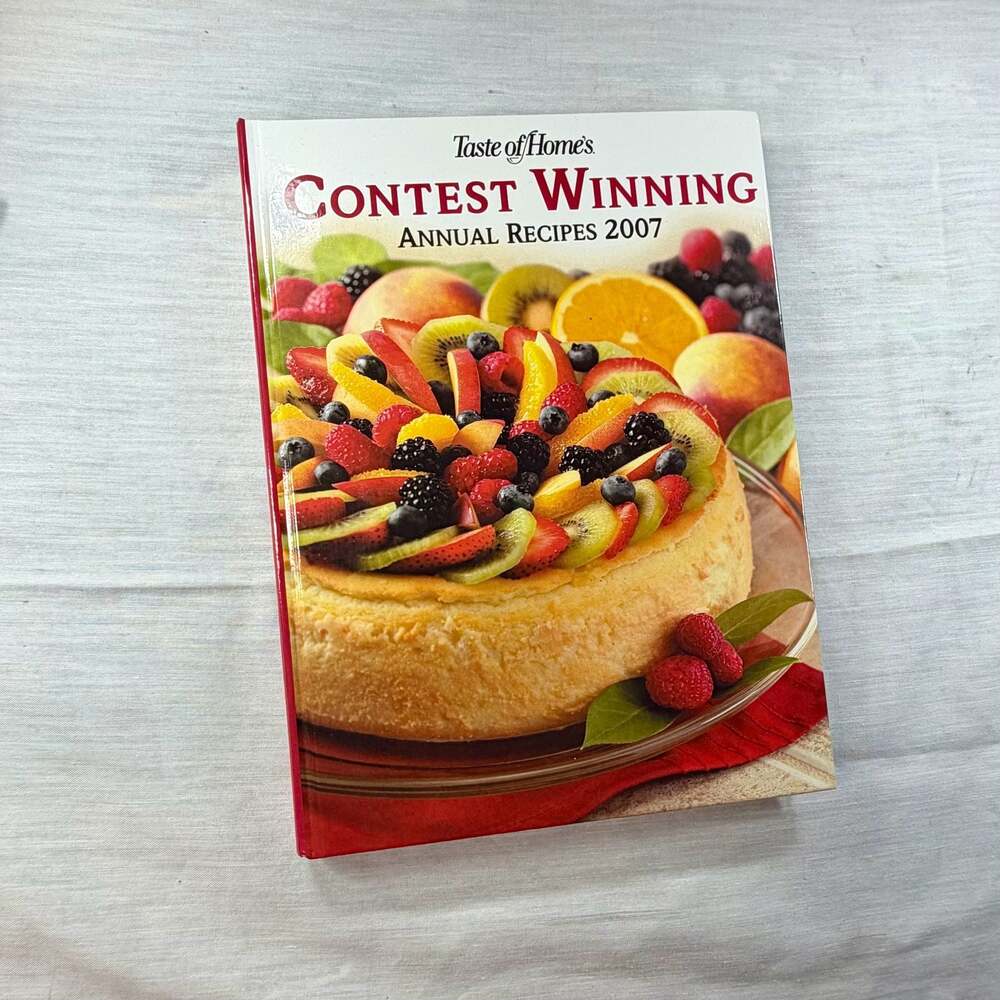 Taste of Home's Contest Winning Annual Recipes 2007 Hardcover Cookbook